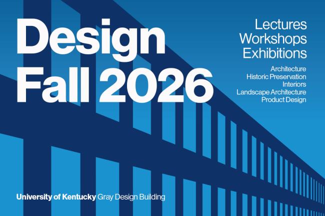 Fall 2026 College of Design event promo image featuring a blue architectural graphic and participating departments..